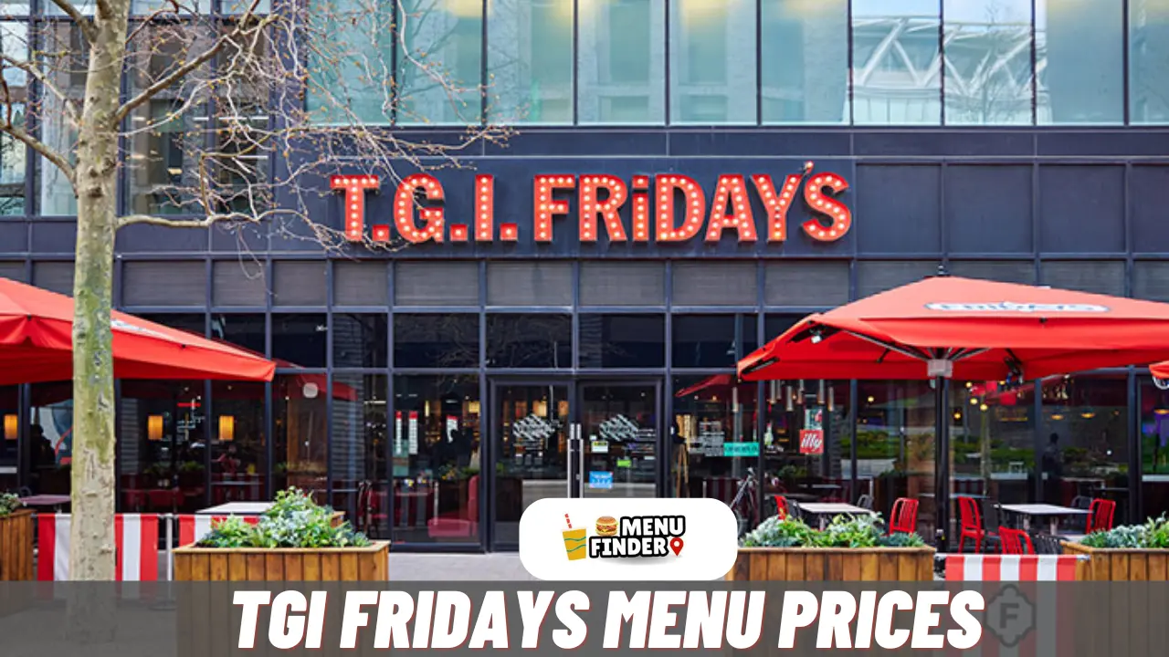 TGI Fridays Menu Prices in UK